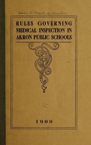 Rules governing medical inspection in Akron public schools