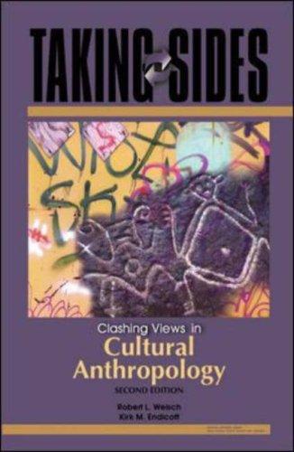 Taking Sides: Clashing Views in Cultural Anthropology (Taking Sides: Cultural Anthropology)