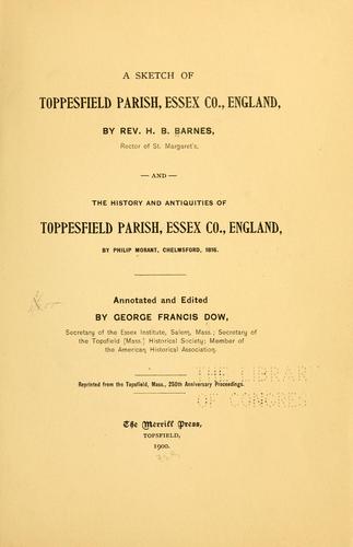 A sketch of Toppesfield Parish, Essex Co., England