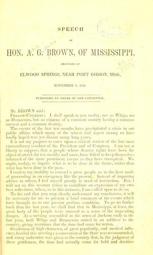 Speech of Hon. A. G. Brown, of Mississippi