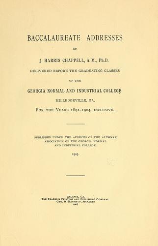 Baccalaureate addresses of J. Harris Chappell ...