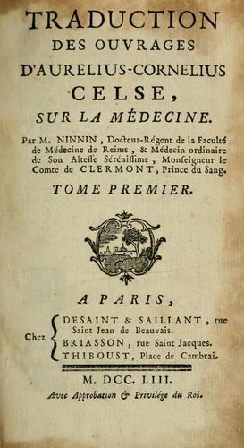 Traduction des ouvrages d'Aurelius-Cornelius Celse, sur la médecine