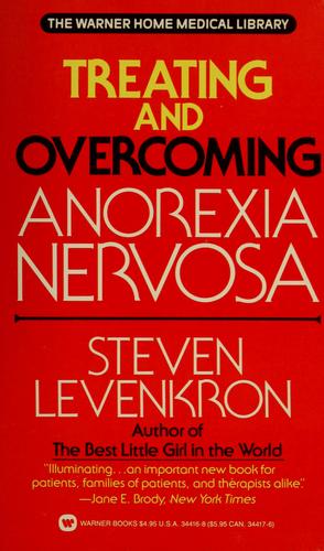 Treating and overcoming anorexia nervosa
