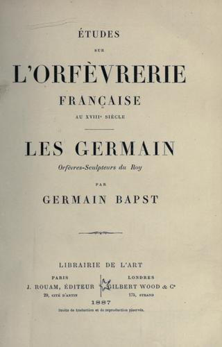 Études sur l'orfèvrie française au 18e siècle