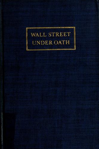 Wall Street under oath