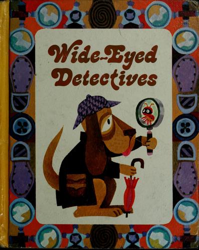 Wide-eyed detectives