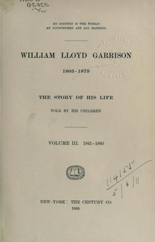 William Lloyd Garrison, 1805-1879