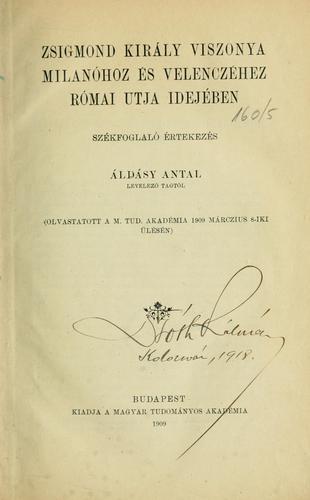 Zsigmond király viszonya Milánóhoz és Velenczéhez római utja idejében