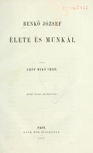 Benk József élete és munkái