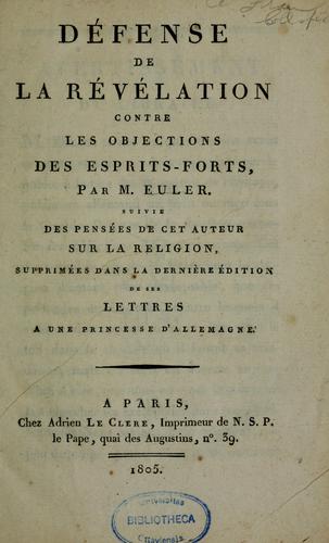 Défense de la révélation contre les objections des esprits forts