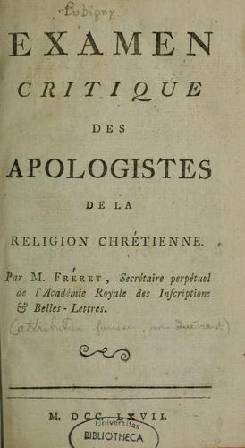 Examen critique des apologistes de la religion chrétienne