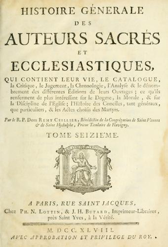 Histoire générale des auteurs sacrés et ecclésiastiques