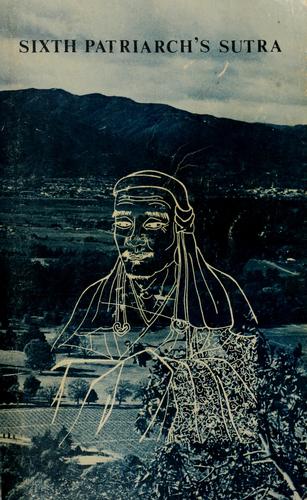 The Sixth Patriarch's Dharma jewel platform sutra, with the commentary of Tripitaka Master Hua [translated from the Chinese by the Buddhist Text Translation Society].