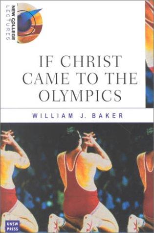 If Christ came to the Olympics