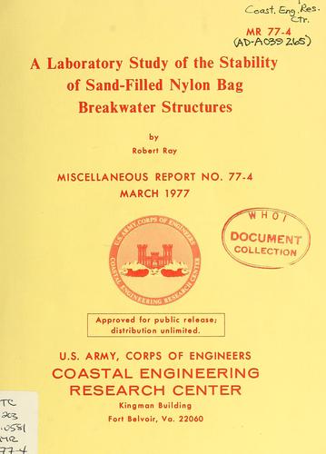 A laboratory study of the stability of sand-filled nylon bag breakwater structures