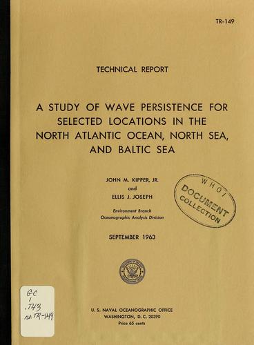 A study of wave persistence for selected locations in the North Atlantic Ocean, North Sea, and Baltic Sea