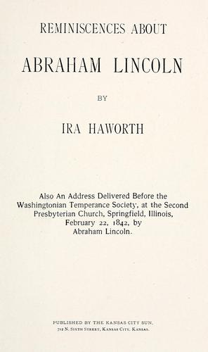 Reminiscences about Abraham Lincoln