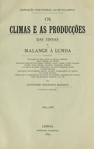 Os climas e as producções das terras de Malange á Luanda ... 1884-1888