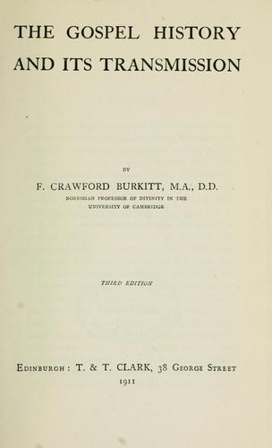 The Gospel history and its transmission