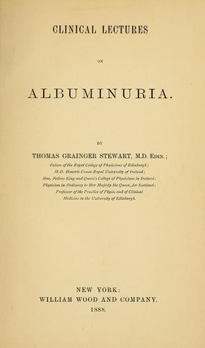 Clinical lectures on albuminuria