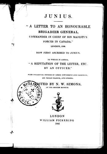 "A letter to an Honourable Brigadier General, commander in chief of His Majesty's Forces in Canada"