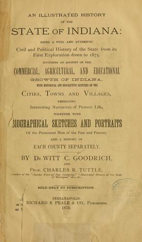 An illustrated history of the state of Indiana