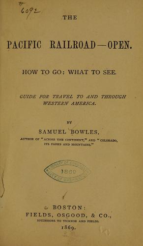 The Pacific railroad--open