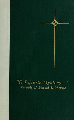 "O infinite mystery"