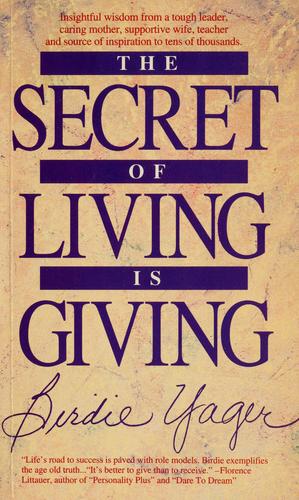 The secret of living is giving