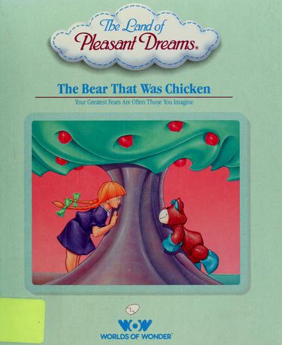 The bear that was chicken