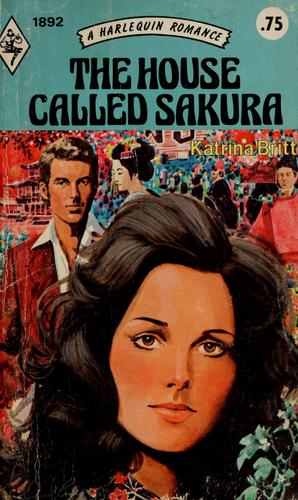 The House Called Sakura (Harlequin Romance, 1892)