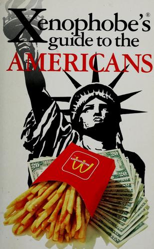 The Xenophobe's Guide to the Americans