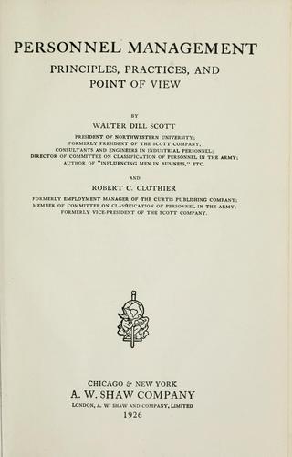 Personnel management, principles, practices, and point of view