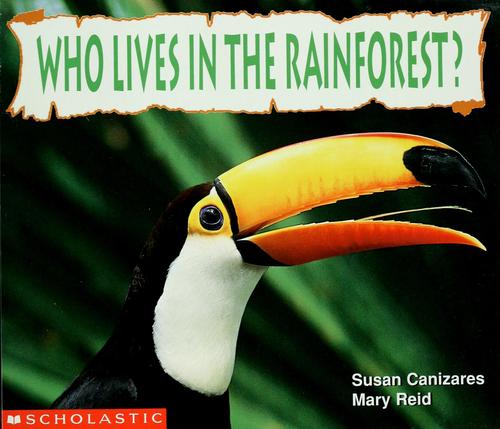 Who lives in the rainforest?