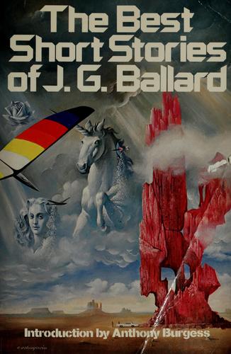 The best short stories of J.G. Ballard.