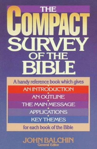 The Compact survey of the Bible
