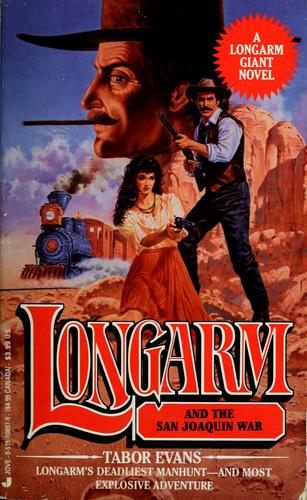 Longarm and the San Joaquin war