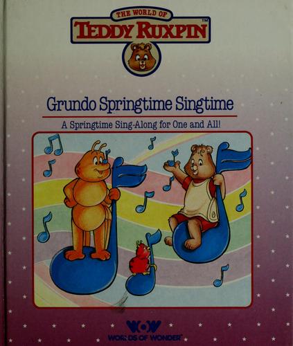 Grundo springtime singtime