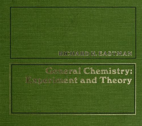 General chemistry: experiment and theory