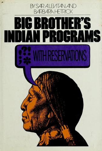 Big Brother's Indian programs with reservations