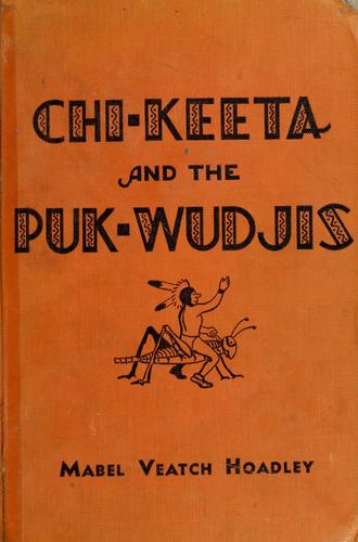 Chi-Keeta and the Puk-Wudjis