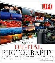 LIFE Guide to Digital Photography