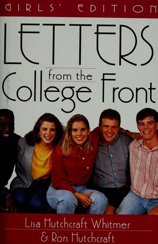 Letters from the college front.