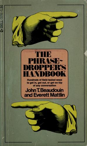 The phrase-dropper's handbook