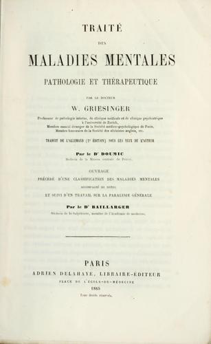 Traité des maladies mentales, pathologie et thérapeutique