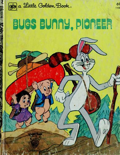 Bugs Bunny, pioneer