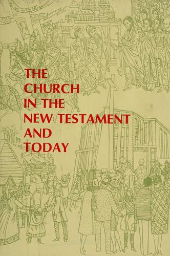 The church in the New Testament and today
