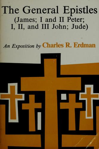 The General Epistles (James; I, II Peter; I, II, III John; Jude)
