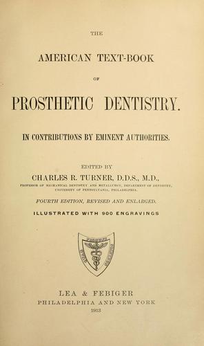 The American text-book of prosthetic dentistry.