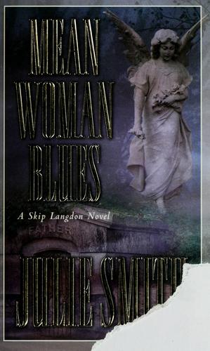 Mean Woman Blues (Skip Langdon) (Talba Wallis)